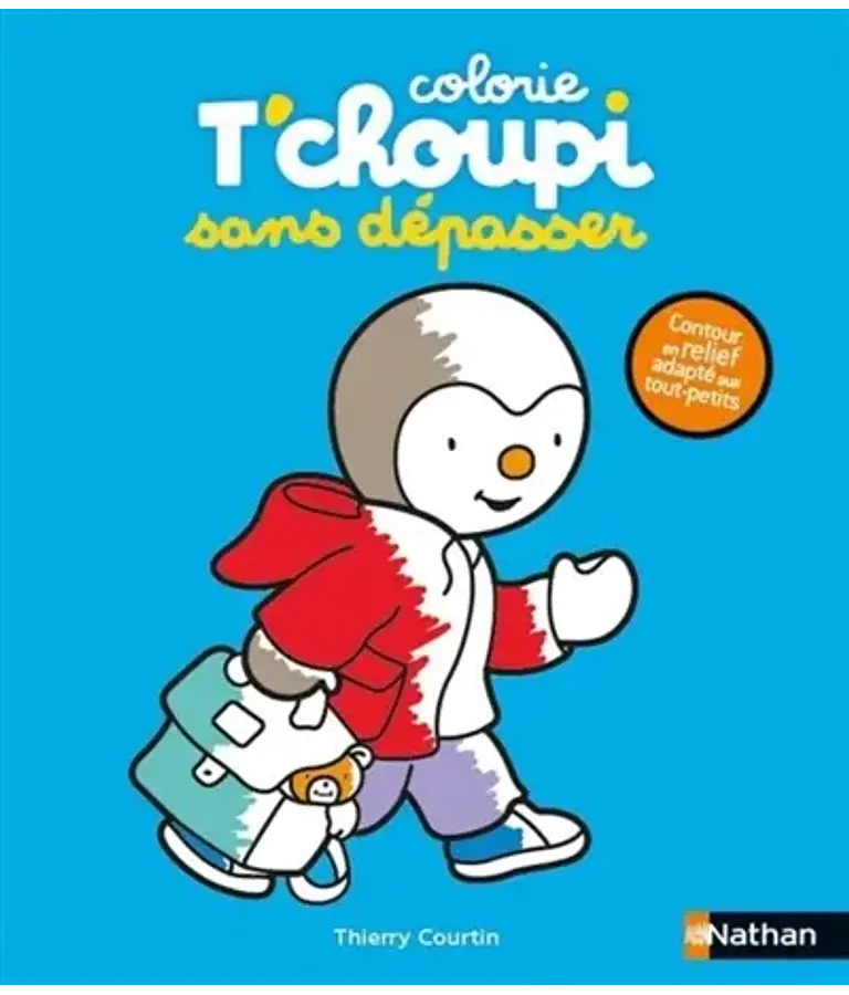 Colorie T'choupi sans dépasser, de Thierry Courtin