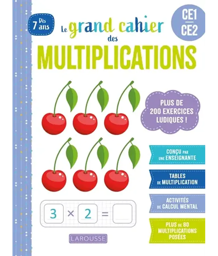 Le grand cahier des multiplications - CE1/CE2