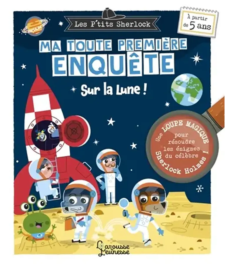 Les p'tits Sherlock - Ma toute première enquête - Sur la Lune !