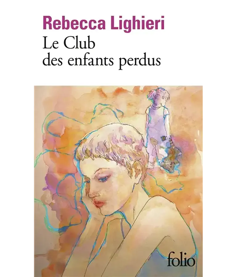Le club des enfants perdus, de Rebecca Lighieri