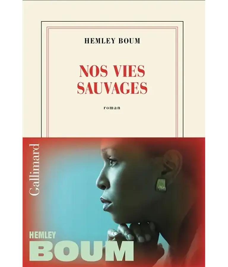Nos vies sauvages, de Hemley Boum