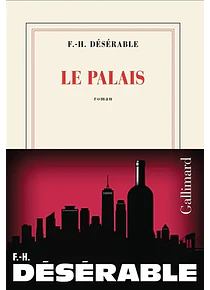 Le palais, de  F.-H. Désérable