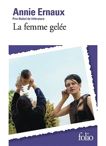 La femme gelée, d'Annie Ernaux