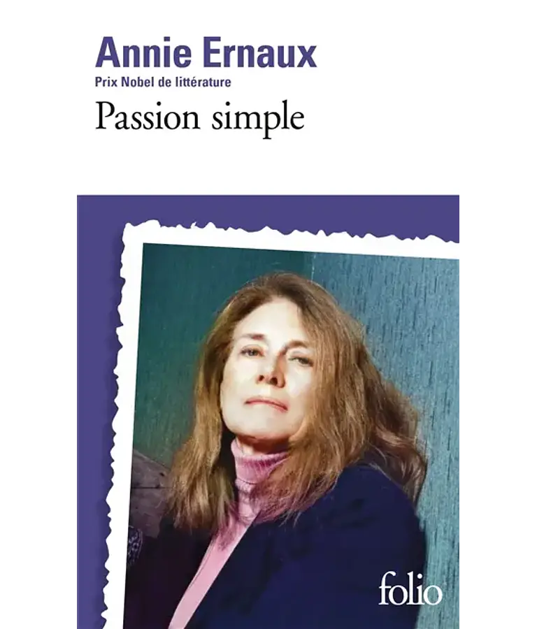 Passion simple, d'Annie Ernaux