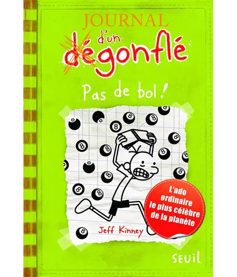 Journal d'un dégonflé 8 - Pas de bol ! de Jeff Kinney