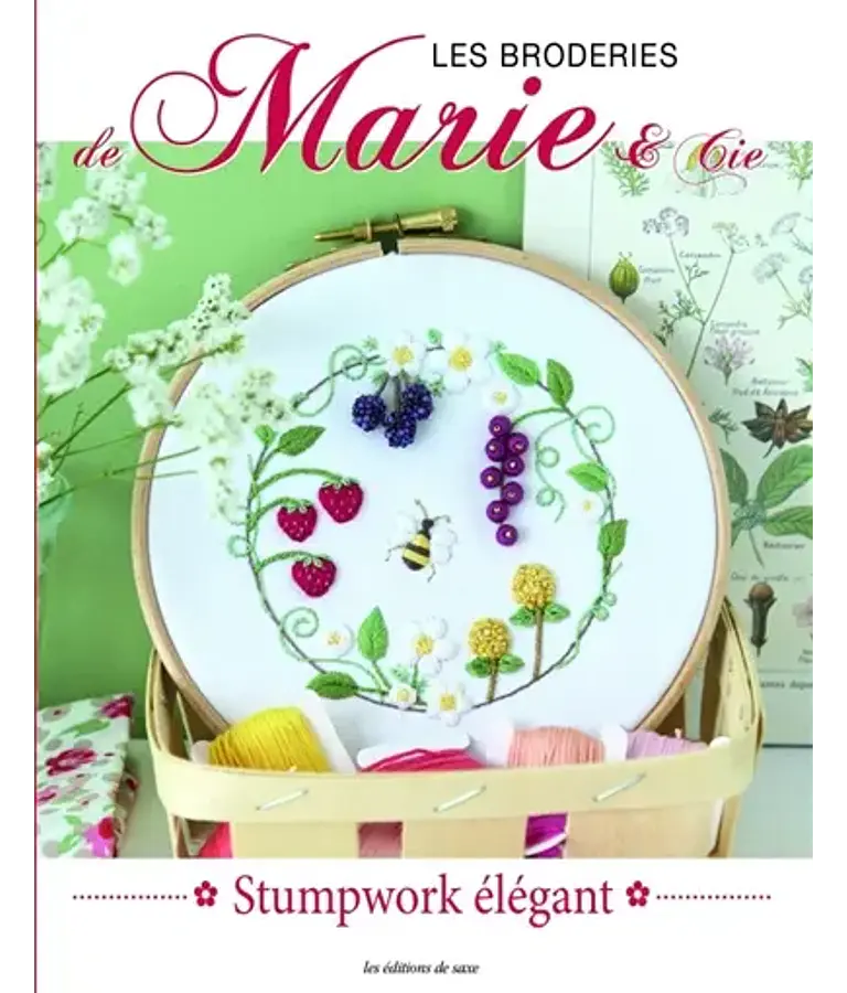 Les broderies de Marie & Cie 26 - Stumpwork élégant