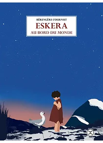 Eskera au bord du monde, de Bérengère Cournut