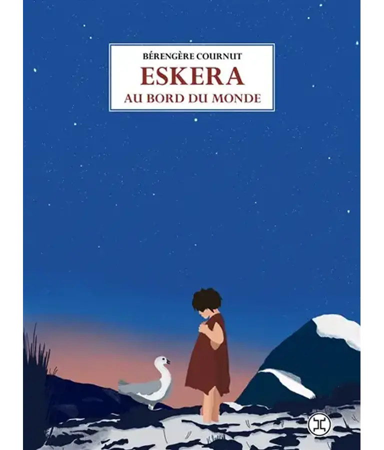 Eskera au bord du monde, de Bérengère Cournut