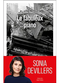 Le fabuleux piano, de Sonia Devillers