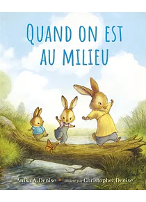 Quand on est au milieu, de Anika A. Denise