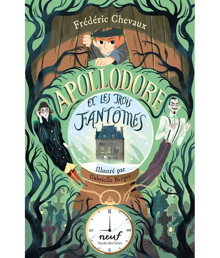 Apollodore et les trois fantômes, de Frédéric Chevaux