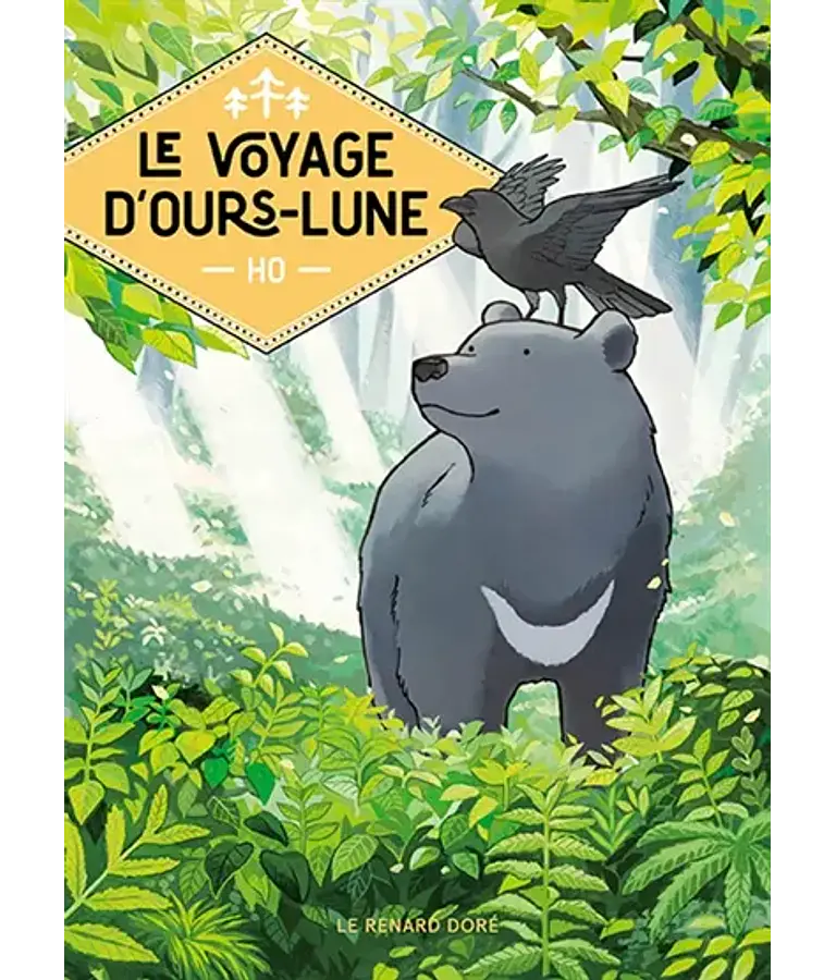 Le voyage d'Ours-Lune, de Ho