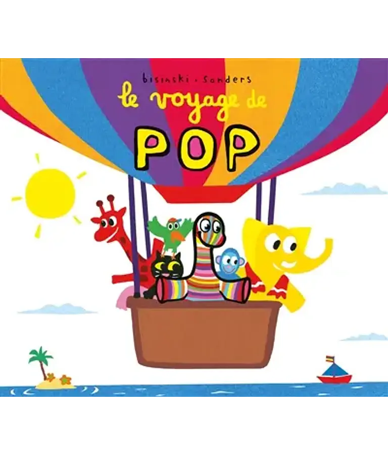 Le voyage de Pop, de Alex Sanders et Pierrick Bisinski
