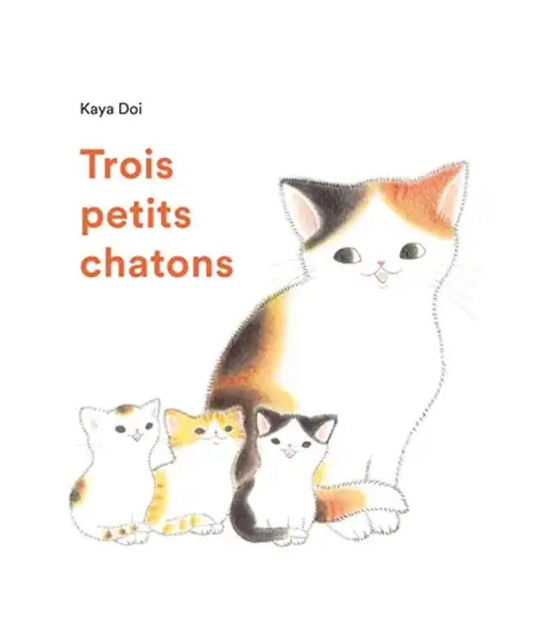 Trois petits chatons, de Kaya Doi