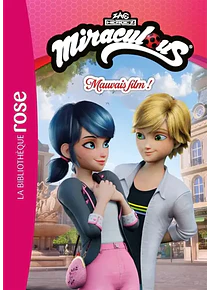 Miraculous - Mauvais film !