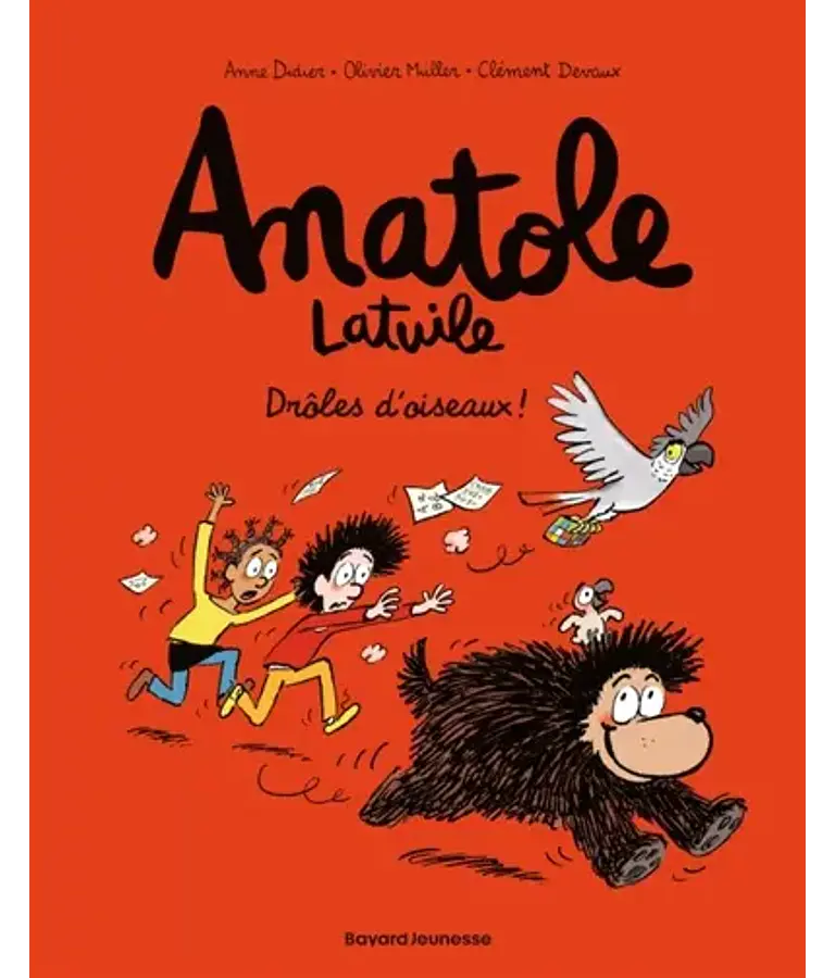 Anatole Latuile - Drôles d'oiseaux !