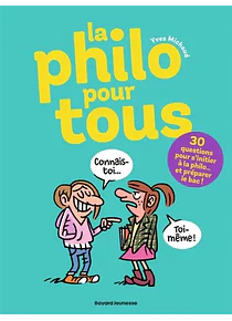 La philo pour tous, de Yves Michaud