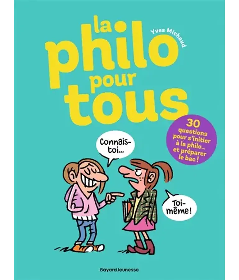 La philo pour tous, de Yves Michaud