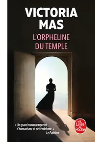 L'orpheline du Temple, de Victoria Mas