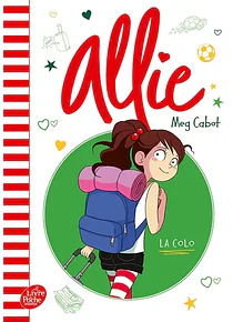 Allie - La colo, de Meg Cabot