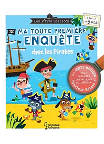 Les p'tits Sherlock : ma toute première enquête chez les pirates, de Sandra Lebrun