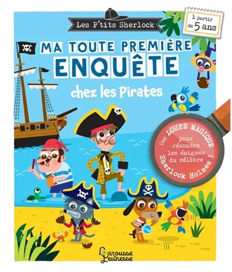 Les p'tits Sherlock : ma toute première enquête chez les pirates, de Sandra Lebrun