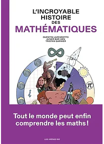L'incroyable histoire des mathématiques