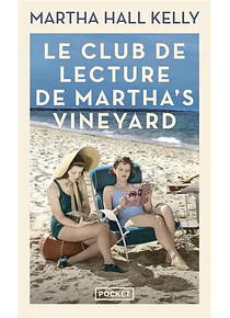 Le club de lecture de Martha's Vineyard, de Martha Hall Kelly