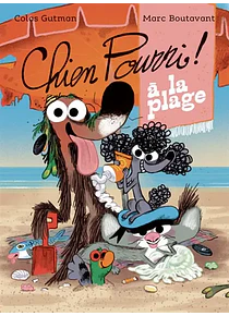 Chien Pourri à la plage, de Colas Gutman