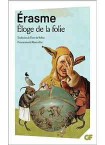 Eloge de la folie, de Erasme
