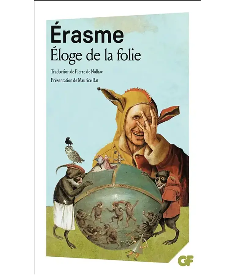 Eloge de la folie, de Erasme