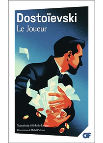 Le joueur, de Fédor Dostoievski