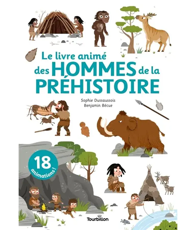 Le livre animé des hommes de la préhistoire, de Sophie Dussaussois