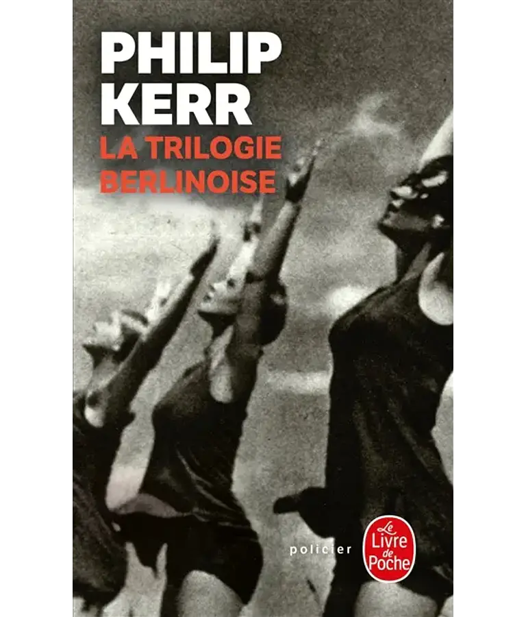 La trilogie berlinoise, de Philip Kerr