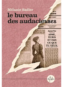 Le bureau des audacieuses, de Mélanie Sadler