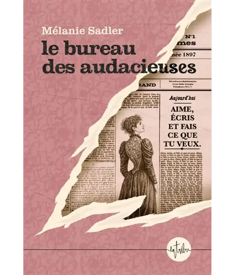 Le bureau des audacieuses, de Mélanie Sadler