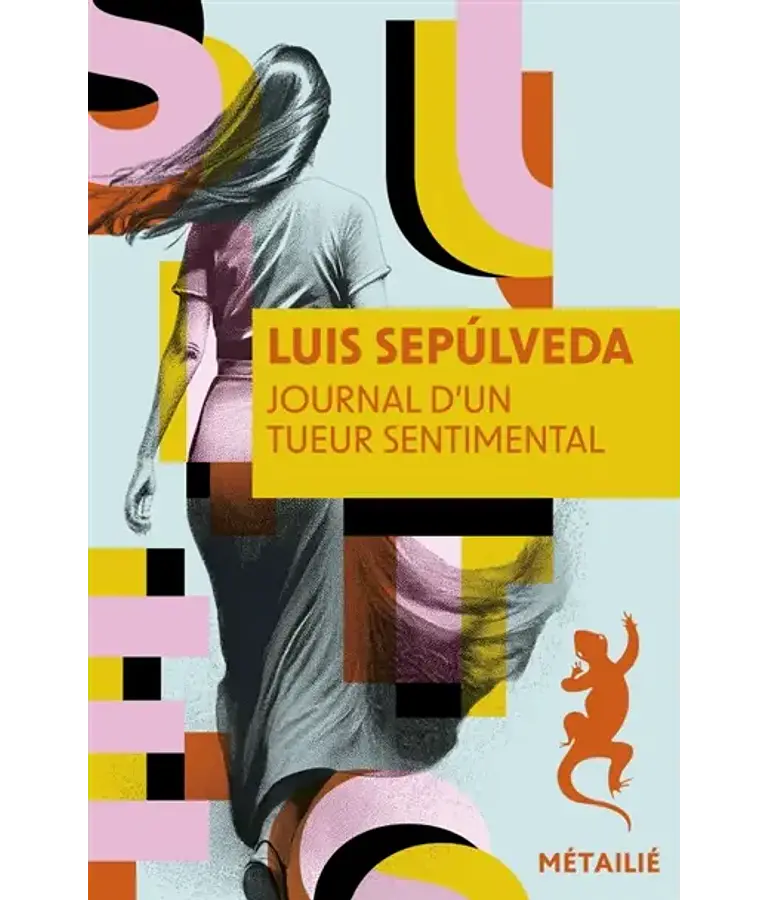 Journal d'un tueur sentimental, de Luis Sepulveda