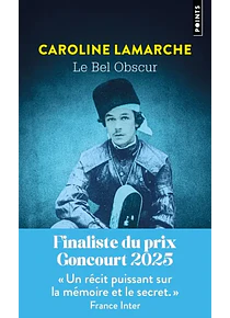 Le bel obscur, de Caroline Lamarche