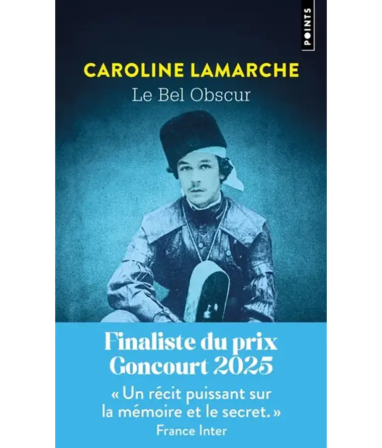 Le bel obscur, de Caroline Lamarche