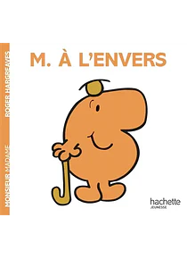 Les Monsieur Madame - Monsieur A l'envers