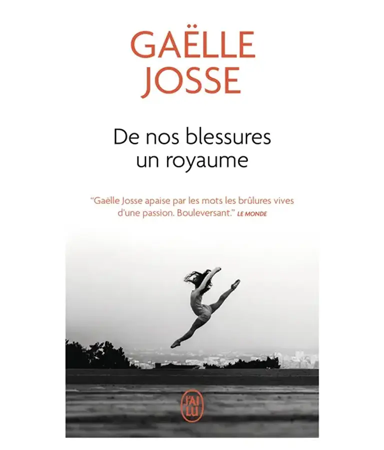 De nos blessures un royaume, de Gaëlle Josse