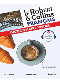 Dictionnaire visuel - Le Robert & Collins français 