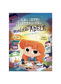 Les infos interdites de Mortelle Adèle