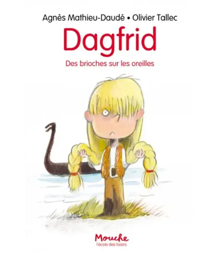 Dagfrid - Des brioches sur les oreilles, de Agnès Mathieu-Daudé