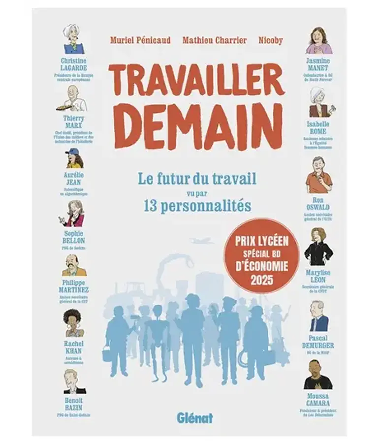 Travailler demain - Le futur du travail vu par 13 personnalités