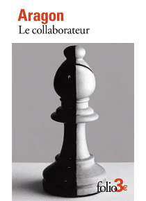 Le collaborateur et autres nouvelles, de Louis Aragon