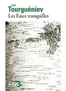 Les eaux tranquilles, de Ivan Tourguéniev