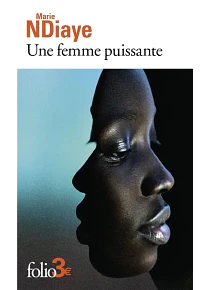 Une femme puissante, de Marie Ndiaye