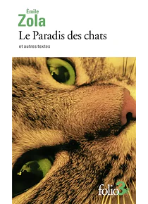 Le paradis des chats et autres textes, de Emile Zola