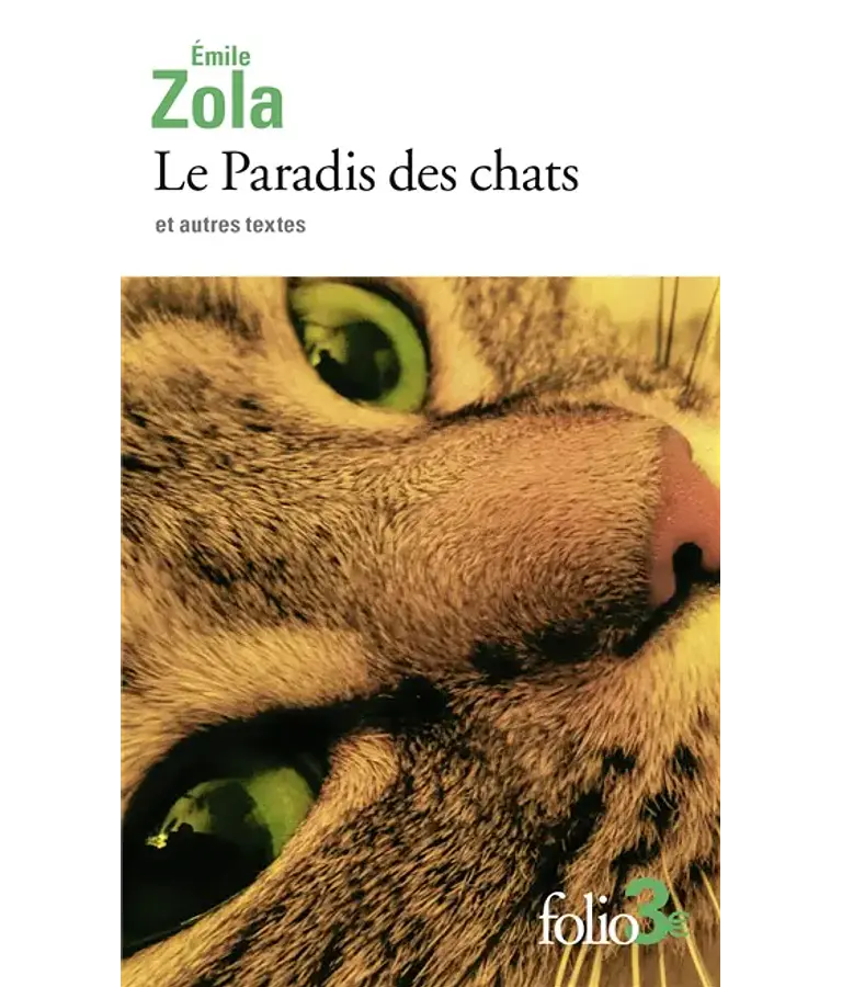Le paradis des chats et autres textes, de Emile Zola